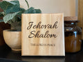 Jehovah Shalom - The Lord is Peace | Laser Engraved Wood Sign