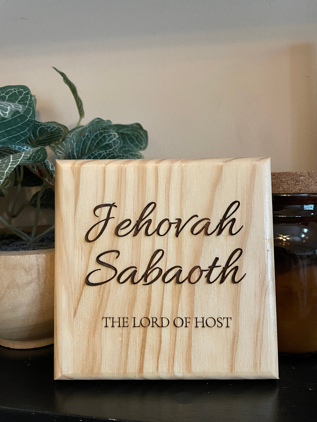 Jehovah Sabaoth - The Lord of Host | Laser Engraved Wood Signs
