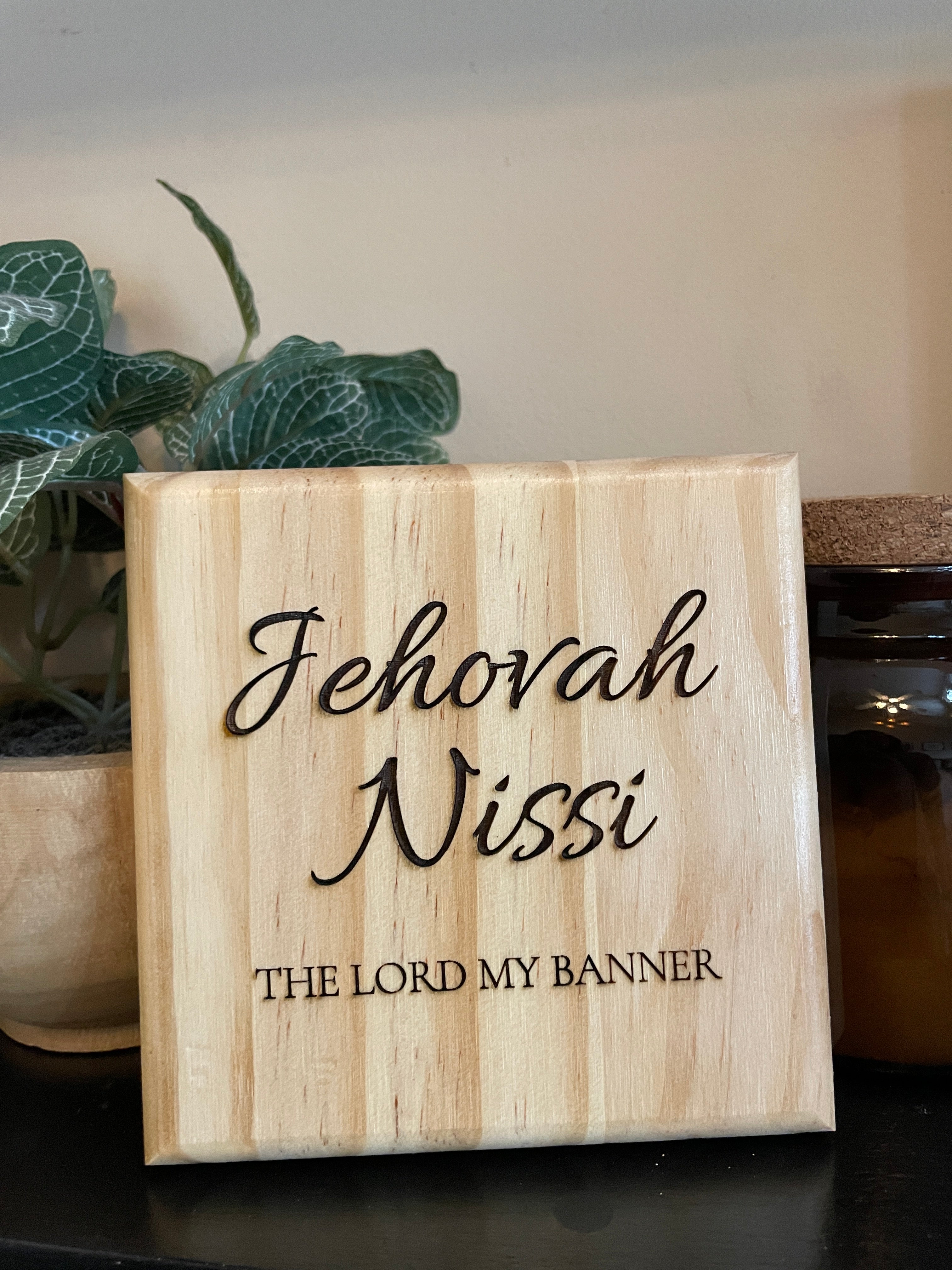 Jehovah Nissi - The Lord My Banner | Laser Engraved Wood Sign